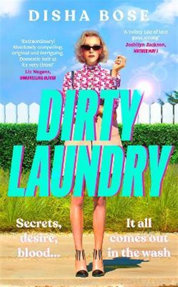 Knjiga Dirty Laundry autora Disharee Bose izdana 2023 kao meki uvez dostupna u Knjižari Znanje.
