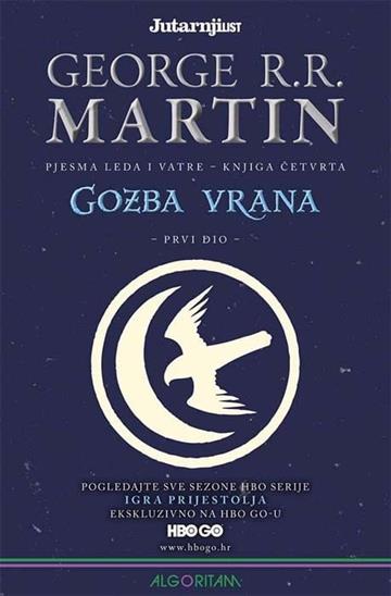 Pjesma Leda i Vatre: Gozba vrana 1. svezak 9789533168494