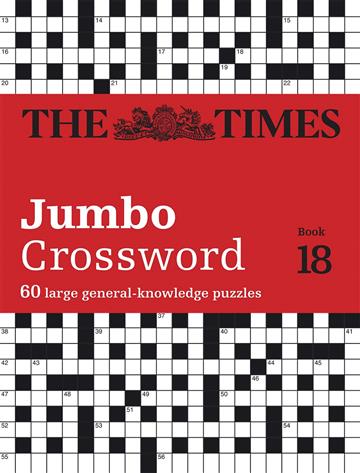 Knjiga Times Jumbo Crossword Book 18 autora The Times izdana 2023 kao meki uvez dostupna u Knjižari Znanje.
