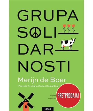 Knjiga Grupa solidarnosti autora Merijn de Boer izdana 2023 kao tvrdi uvez dostupna u Knjižari Znanje.