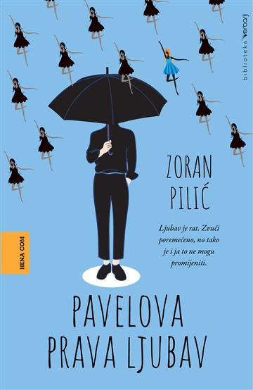 Knjiga Pavelova prava ljubav autora Zoran Pilić izdana 2021 kao tvrdi uvez dostupna u Knjižari Znanje.