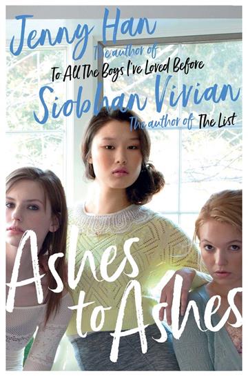 Knjiga Ashes to Ashes autora Jenny Han izdana 2020 kao meki uvez dostupna u Knjižari Znanje.