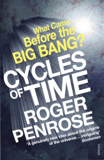Knjiga Cycles of Time autora Roger Penrose izdana 2011 kao meki uvez dostupna u Knjižari Znanje.