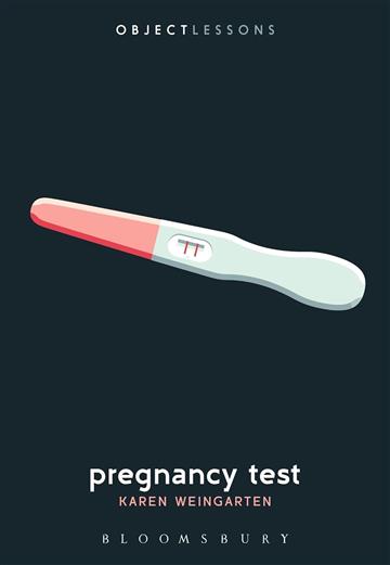 Knjiga Pregnancy Test autora Karen Weingarten izdana 2024 kao meki dostupna u Knjižari Znanje.