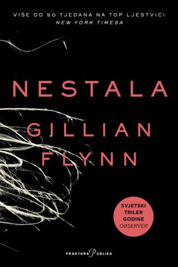 Knjiga Nestala autora Gillian Flynn izdana 2013 kao meki uvez dostupna u Knjižari Znanje.