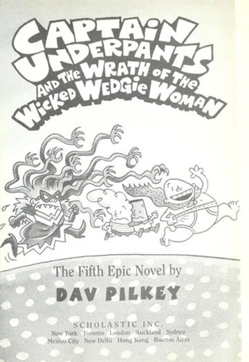 Knjiga Captain Underpants and the Wrath of the Wicked Wedgie Woman autora Dav Pilkey izdana 2001 kao meki uvez dostupna u Knjižari Znanje.