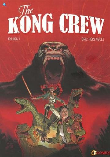 Knjiga The Kong Crew, komplet 1 i 2 autora Eric Herenguel izdana 2025 kao tvrdi uvez dostupna u Knjižari Znanje.
