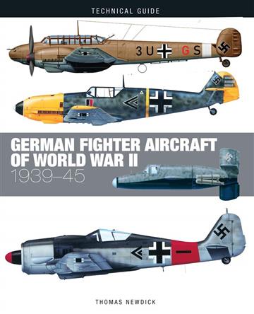 Knjiga German Fighter Aircraft of World War II: 1939-45 (Technical Guides) autora Thomas Newdick izdana 2020 kao tvrdi uvez dostupna u Knjižari Znanje.