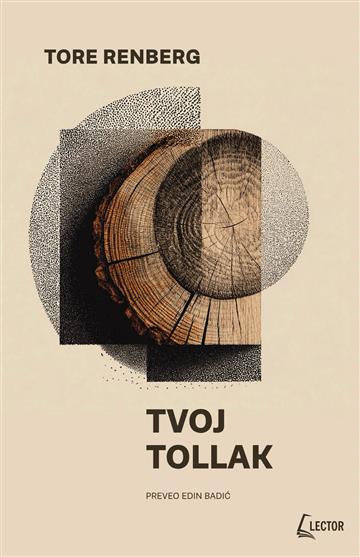 Knjiga Tvoj Tollak autora Tore Renberg izdana 2026 kao meki uvez dostupna u Knjižari Znanje.
