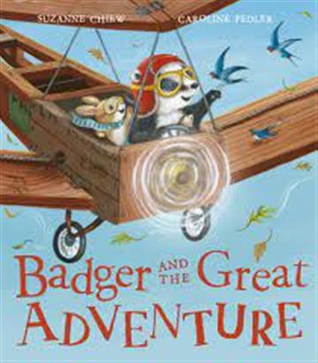 Knjiga Badger and the Great Adventure autora Suzanne Chiew izdana 2020 kao meki uvez dostupna u Knjižari Znanje.