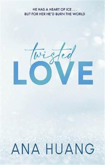 Knjiga Twisted Love autora Ana Huang izdana 2022 kao meki uvez dostupna u Knjižari Znanje.