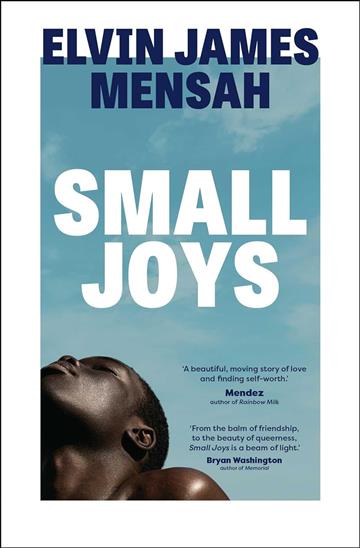 Knjiga Small Joys autora Elvin James Mensah izdana 2024 kao meki uvez dostupna u Knjižari Znanje.