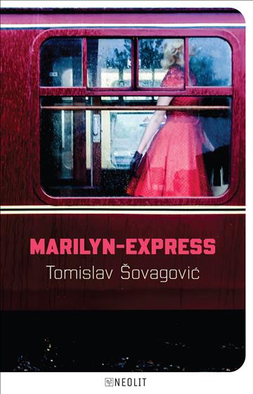 Knjiga Marylin-express autora Tomislav Šovagović izdana 2025 kao tvrdi uvez dostupna u Knjižari Znanje.