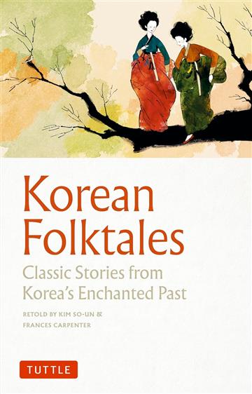 Knjiga Korean Folktales autora Kim So-Un izdana 2024 kao meki uvez dostupna u Knjižari Znanje.