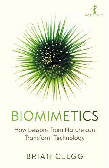 Knjiga Biomimetics autora Brian Clegg izdana 2023 kao meki uvez dostupna u Knjižari Znanje.