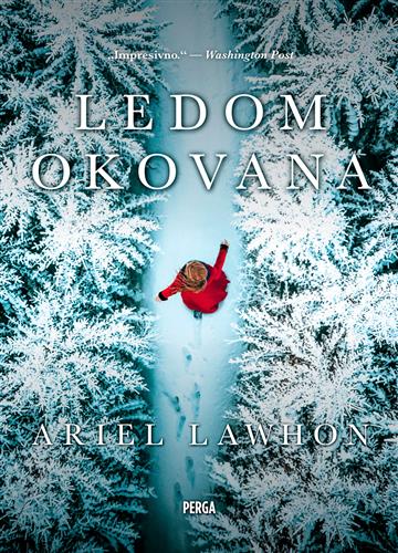 Knjiga Ledom okovana autora Ariel Lawhon izdana 2024 kao meki uvez dostupna u Knjižari Znanje.