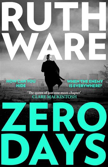 Knjiga Zero Days autora Ruth Ware izdana 2023 kao meki uvez dostupna u Knjižari Znanje.