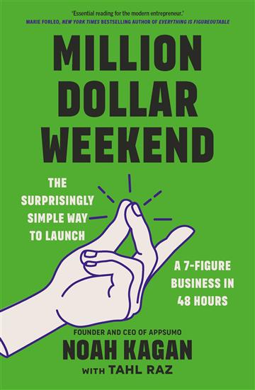 Knjiga Million Dollar Weekend autora Noah Kagan izdana 2024 kao meki uvez dostupna u Knjižari Znanje.