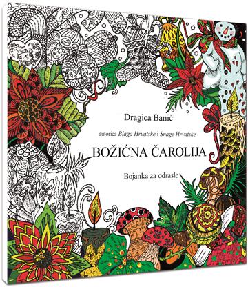 Knjiga Božićna čarolija autora Dragica Banić izdana 2017 kao meki uvez dostupna u Knjižari Znanje.