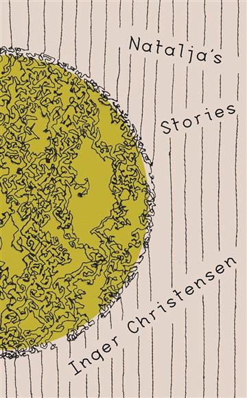 Knjiga Natalja's Stories autora Inger Christensen izdana 1900 kao  dostupna u Knjižari Znanje.
