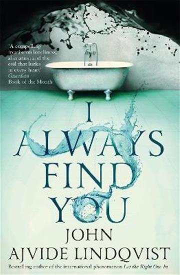 Knjiga I Always Find You autora John Ajvide Lindqvis izdana 2019 kao meki uvez dostupna u Knjižari Znanje.
