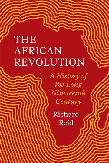 Knjiga African Revolution autora Richard Reid izdana 2025 kao tvrdi uvez dostupna u Knjižari Znanje.