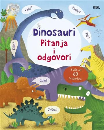 Knjiga Dinosauri – pitanja i odgovori, 2. izdanje autora Katie Daynes izdana 2026 kao tvrdi uvez dostupna u Knjižari Znanje.