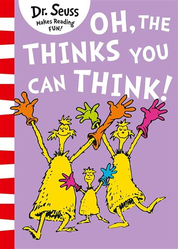 Knjiga Oh, The Thinks You Can Think! autora Dr. Seuss izdana 2018 kao meki uvez dostupna u Knjižari Znanje.