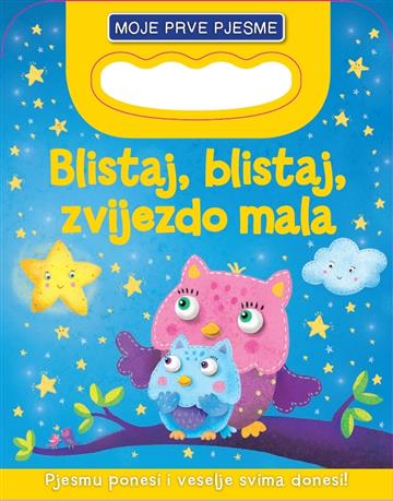 Knjiga Blistaj, blistaj, zvijezdo mala autora Grupa autora izdana 2021 kao tvrdi uvez dostupna u Knjižari Znanje.