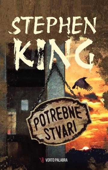 Knjiga Potrebne stvari autora Stephen King izdana 2026 kao tvrdi uvez dostupna u Knjižari Znanje.