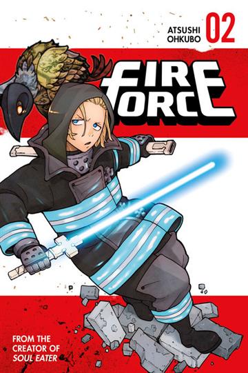 Knjiga Fire Force 02 autora Atsushi Ohkubo izdana 2017 kao meki uvez dostupna u Knjižari Znanje.