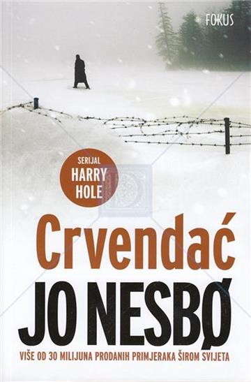 Knjiga Crvendać autora Jo Nesbo izdana 2017 kao meki uvez dostupna u Knjižari Znanje.