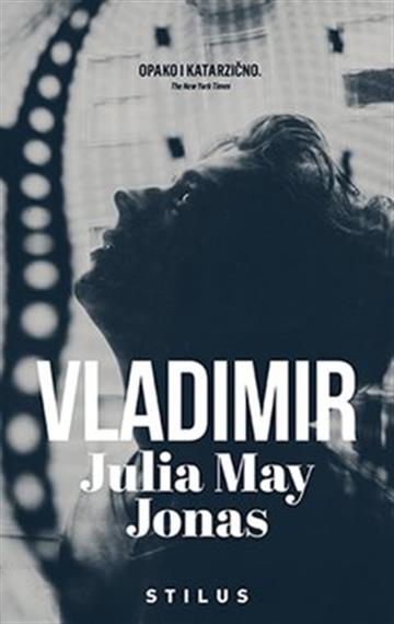 Knjiga Vladimir autora Julia May Jonas izdana 2022 kao meki uvez dostupna u Knjižari Znanje.