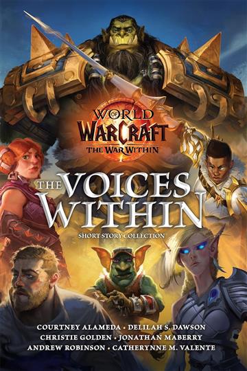 Knjiga World of Warcraft: Voices Within autora Courtney Alameda izdana 2024 kao tvrdi uvez dostupna u Knjižari Znanje.