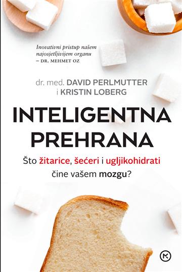 Knjiga Inteligentna prehrana autora Perlmutter, Loberg izdana 2018 kao meki uvez dostupna u Knjižari Znanje.