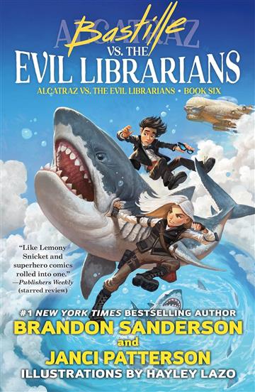Knjiga Bastille vs. the Evil Librarians autora Brandon Sanderson izdana 2023 kao meki uvez dostupna u Knjižari Znanje.
