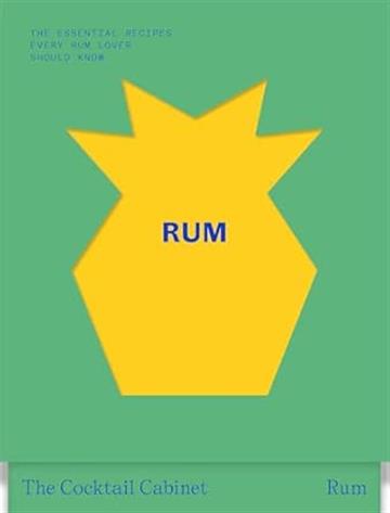 Knjiga Cocktail Cabinet: Rum autora Kara Newman and Giac izdana 2026 kao meki uvez dostupna u Knjižari Znanje.