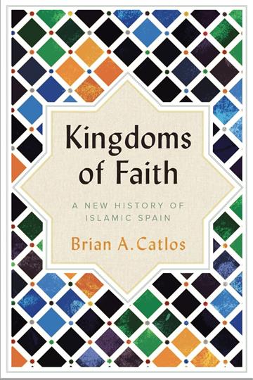 Knjiga Kingdoms of Faith: New History of Islamic Spain autora Brian Catlos izdana 2021 kao meki uvez dostupna u Knjižari Znanje.