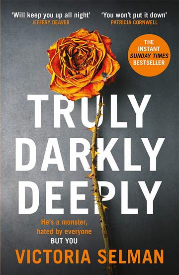 Knjiga Truly, Darkly, Deeply autora Victoria Selman izdana 2023 kao meki uvez dostupna u Knjižari Znanje.