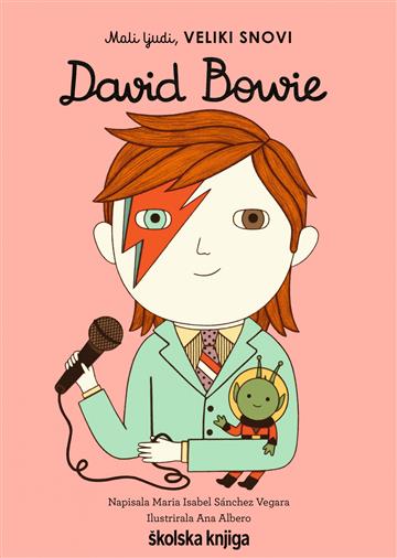 Knjiga David Bowie autora Maria Isabel Sánchez Vegara izdana 2020 kao tvrdi uvez dostupna u Knjižari Znanje.