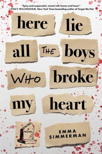 Knjiga Here Lie All the Boys Who Broke My Heart autora Emma Simmerman izdana 2026 kao meki uvez dostupna u Knjižari Znanje.