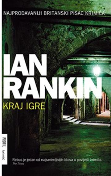 Knjiga Kraj igre autora Ian Rankin izdana 2014 kao meki uvez dostupna u Knjižari Znanje.