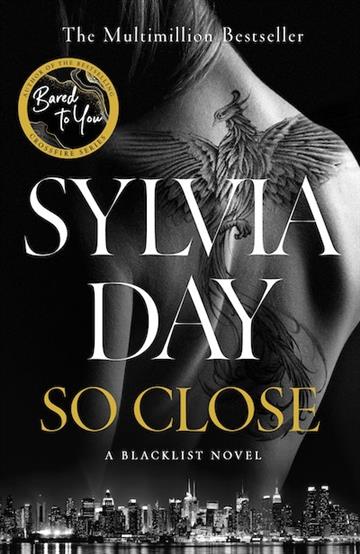 Knjiga So Close autora Sylvia Day izdana 2023 kao meki uvez dostupna u Knjižari Znanje.