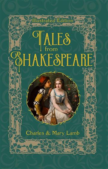 Knjiga Tales from Shakespeare autora Charles Lamb, Mary Lamb izdana 2018 kao tvrdi uvez dostupna u Knjižari Znanje.