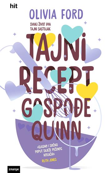 Knjiga Tajni recept gospođe Quinn autora Olivia Ford izdana 2026 kao tvrdi uvez dostupna u Knjižari Znanje.