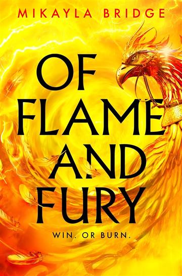 Knjiga Of Flame and Fury autora Mikayla Bridge izdana 2025 kao meki uvez dostupna u Knjižari Znanje.