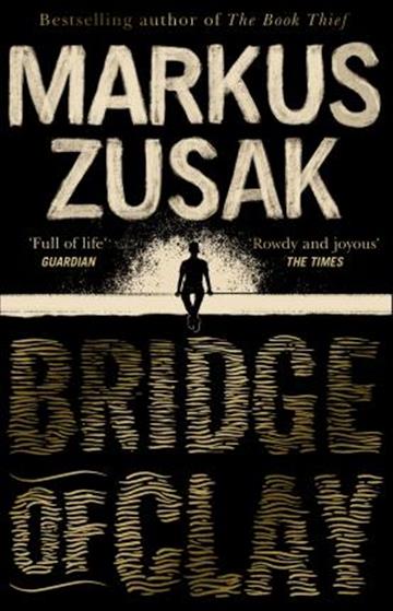 Knjiga Bridge of Clay autora Markus Zusak izdana 2019 kao meki uvez dostupna u Knjižari Znanje.
