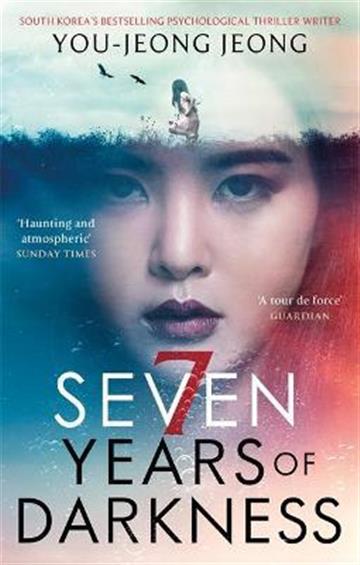 Knjiga Seven Years of Darkness autora You-Jeong Jeong izdana 2021 kao meki uvez dostupna u Knjižari Znanje.