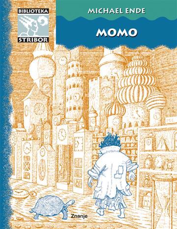 Knjiga Momo autora Michael Ende izdana 2005 kao tvrdi uvez dostupna u Knjižari Znanje.