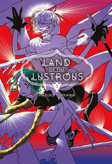 Knjiga Land Of The Lustrous 03 autora Haruko Ichikawa izdana 2017 kao meki uvez dostupna u Knjižari Znanje.